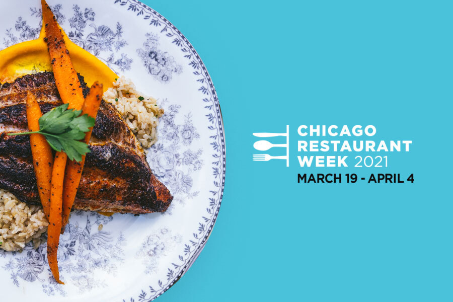 Chicago Restaurant Week March 19th - April 4th